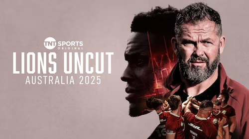Lions Uncut: Australia 2025 — HBO MAX & TNT SPORTS